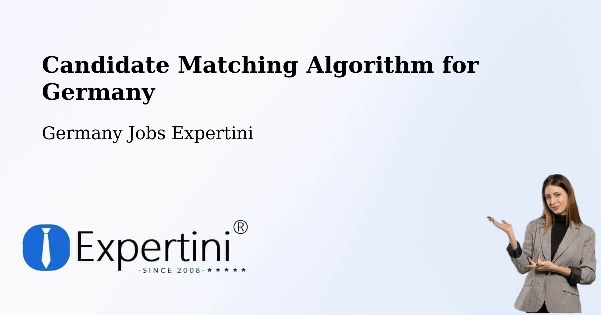 Candidate Matching Algorithm Overview – Queidersbach - Germany Jobs Expertini