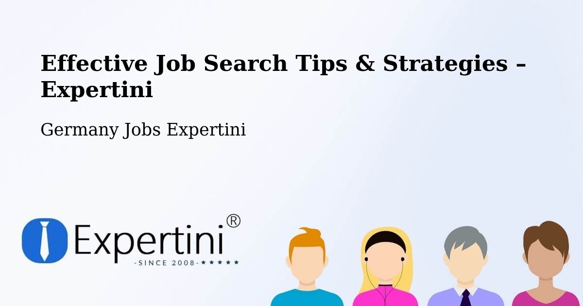 Job Search Tips & Strategies for Job Seekers – Queidersbach - Queidersbach, Germany Jobs Expertini