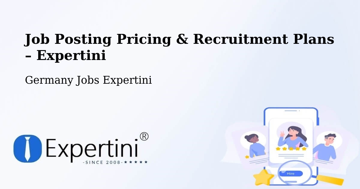 Job Posting Pricing & Recruitment Plans – Queidersbach - Queidersbach, Germany Jobs Expertini