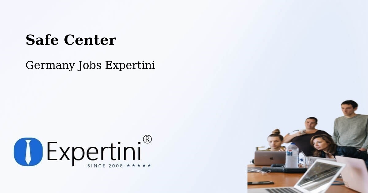 Safe Center - Germany Jobs Expertini